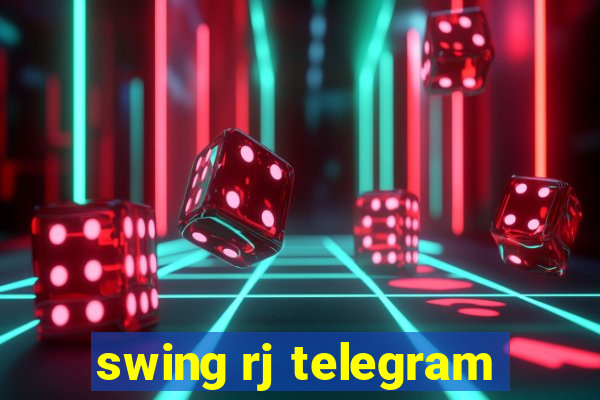 swing rj telegram